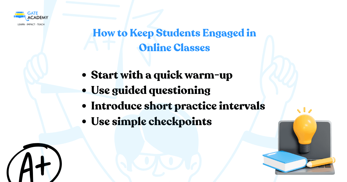 How to Keep Students Engaged in Online Classes